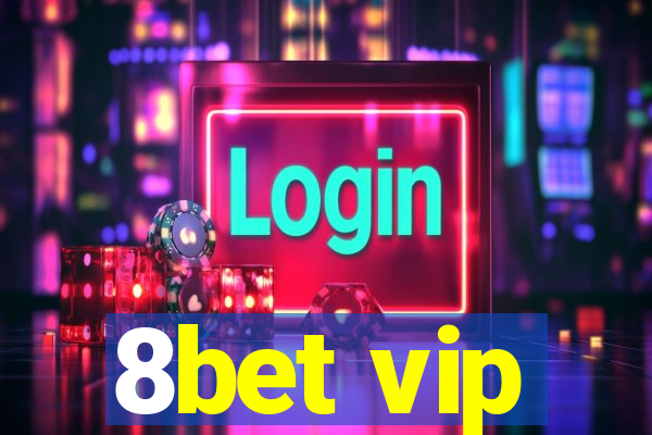 8bet vip